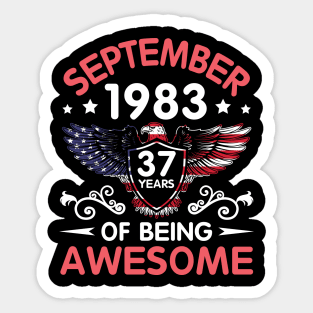 USA Eagle Was Born September 1983 Birthday 37 Years Of Being Awesome Sticker